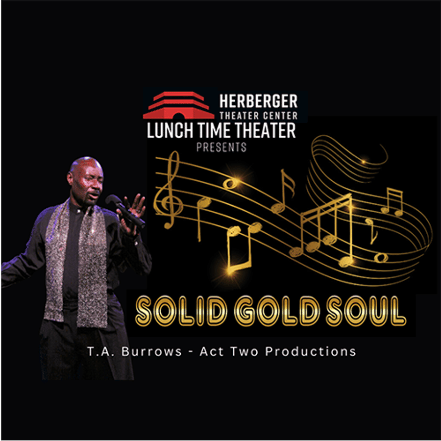 Solid Gold Soul – Lunch Time Theater